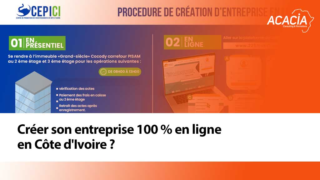 Créer son entreprise 100 % en ligne en Côte d'Ivoire ?