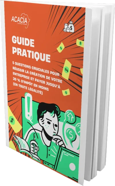 Notre Guide gratuit pour vous aider à faire les bons choix dans la création de votre entreprise et réduire vos impôts de 20%